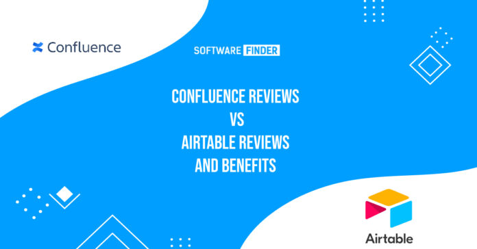 Confluence Reviews vs Airtable Reviews and Benefits