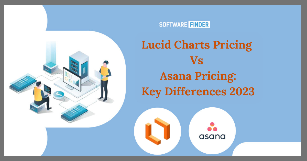 Lucid Charts Pricing Vs Asana Pricing Key Differences 2023