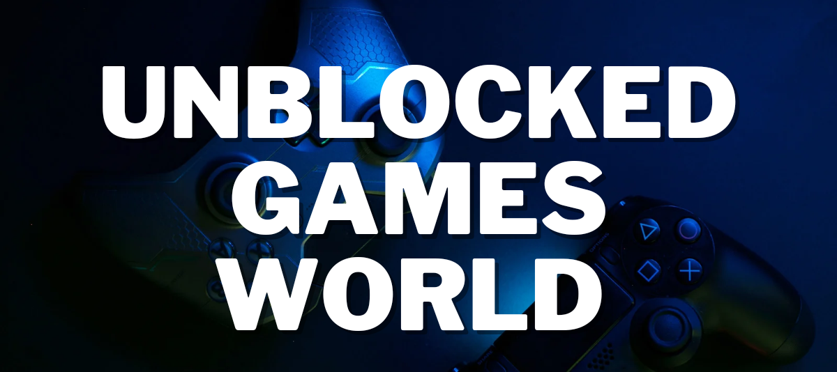 Top Unblocked Games World Sites 2023